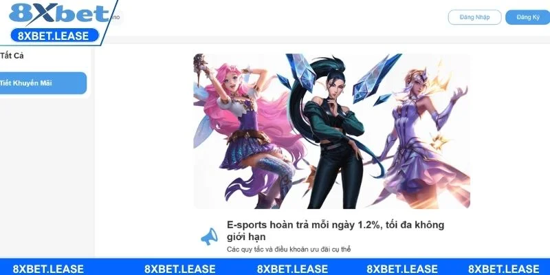 E-sports hoàn trả mỗi ngày 1.2% hoàn tiền đều đặn, dễ dàng và không giới hạn