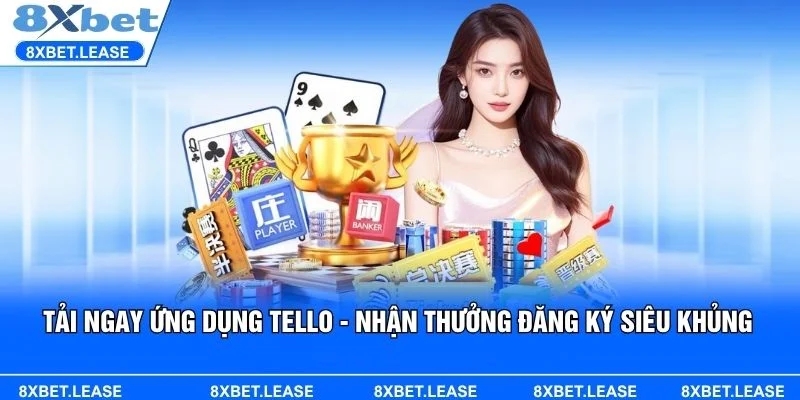 Tải ngay ứng dụng Tello - Nhận thưởng đăng ký